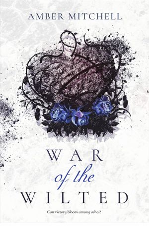 [Garden of Thorns 02] • War of the Wilted